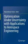 Optimization Under Uncertainty with Applications to Aerospace Engineering cover