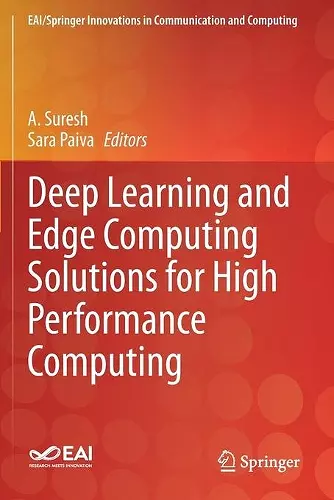 Deep Learning and Edge Computing Solutions for High Performance Computing cover