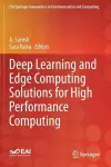 Deep Learning and Edge Computing Solutions for High Performance Computing cover