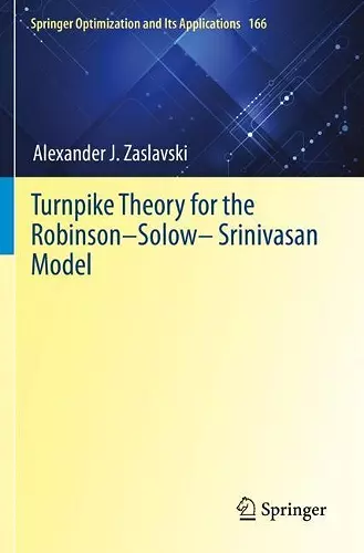 Turnpike Theory for the Robinson–Solow–Srinivasan Model cover