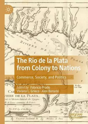 The Rio de la Plata from Colony to Nations cover