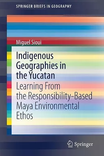 Indigenous Geographies in the Yucatan cover