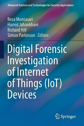Digital Forensic Investigation of Internet of Things (IoT) Devices cover