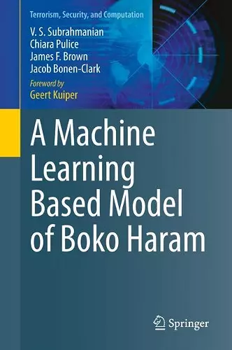 A Machine Learning Based Model of Boko Haram cover