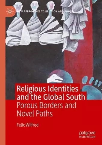 Religious Identities and the Global South cover