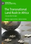 The Transnational Land Rush in Africa cover