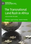The Transnational Land Rush in Africa cover