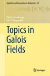 Topics in Galois Fields cover