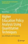 Higher Education Policy Analysis Using Quantitative Techniques cover