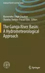 The Ganga River Basin: A Hydrometeorological Approach cover