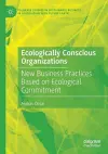 Ecologically Conscious Organizations cover