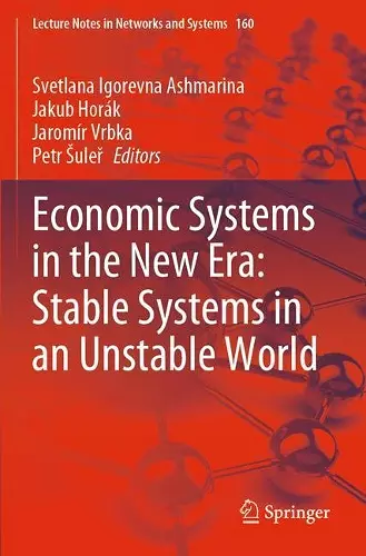 Economic Systems in the New Era: Stable Systems in an Unstable World cover