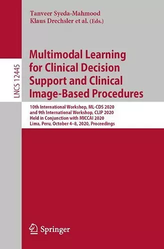 Multimodal Learning for Clinical Decision Support and Clinical Image-Based Procedures cover