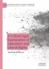 A Critical Legal Examination of Liberalism and Liberal Rights cover