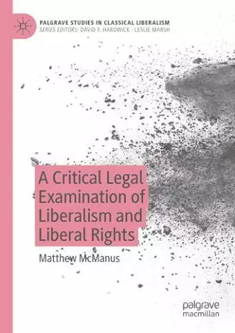 A Critical Legal Examination of Liberalism and Liberal Rights cover