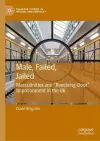 Male, Failed, Jailed cover