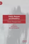 Public Reason and Bioethics cover