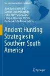 Ancient Hunting Strategies in Southern South America cover
