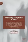 Mediating Xenophobia in Africa cover