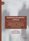 Mediating Xenophobia in Africa cover