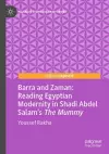 Barra and Zaman: Reading Egyptian Modernity in Shadi Abdel Salam’s The Mummy cover