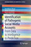 Identification of Pathogenic Social Media Accounts cover