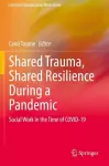 Shared Trauma, Shared Resilience During a Pandemic cover