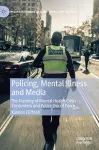 Policing, Mental Illness and Media cover