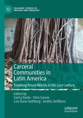 Carceral Communities in Latin America cover