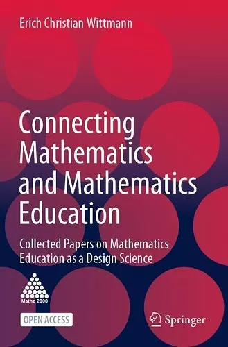 Connecting Mathematics and Mathematics Education cover