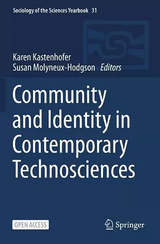 Community and Identity in Contemporary Technosciences cover