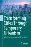 Transforming Cities Through Temporary Urbanism cover