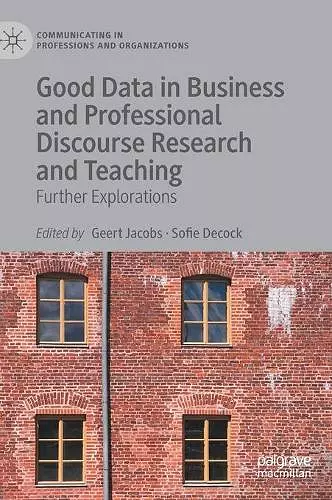 Good Data in Business and Professional Discourse Research and Teaching cover