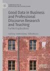 Good Data in Business and Professional Discourse Research and Teaching cover