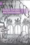 Esoteric Transfers and Constructions cover