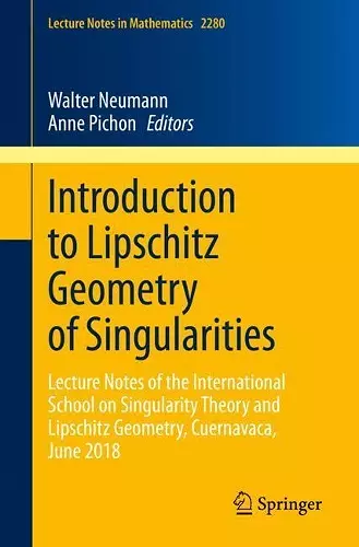 Introduction to Lipschitz Geometry of Singularities cover