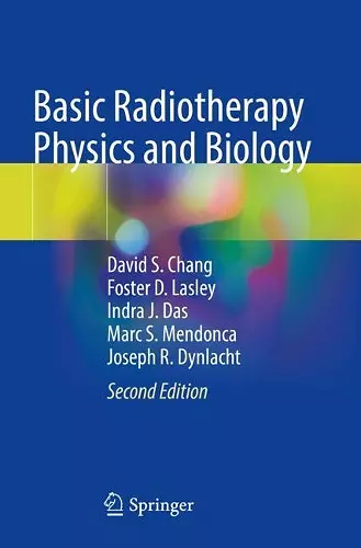 Basic Radiotherapy Physics and Biology cover