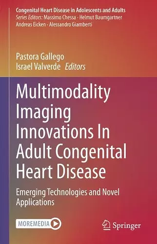 Multimodality Imaging Innovations In Adult Congenital Heart Disease cover