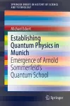 Establishing Quantum Physics in Munich cover