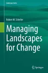 Managing Landscapes for Change cover