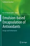 Emulsion‐based Encapsulation of Antioxidants cover