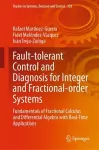 Fault-tolerant Control and Diagnosis for Integer and  Fractional-order Systems cover