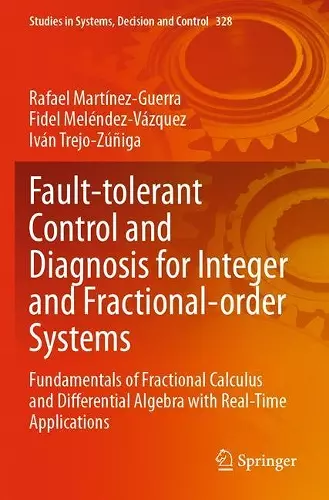 Fault-tolerant Control and Diagnosis for Integer and Fractional-order Systems cover