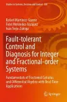 Fault-tolerant Control and Diagnosis for Integer and  Fractional-order Systems cover