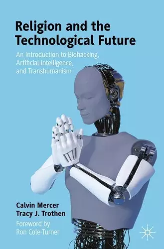 Religion and the Technological Future cover