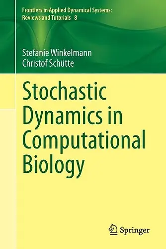 Stochastic Dynamics in Computational Biology cover