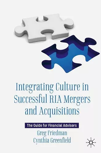 Integrating Culture in Successful RIA Mergers and Acquisitions cover