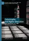 Catastrophe and Higher Education cover