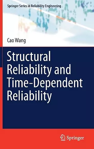 Structural Reliability and Time-Dependent Reliability cover