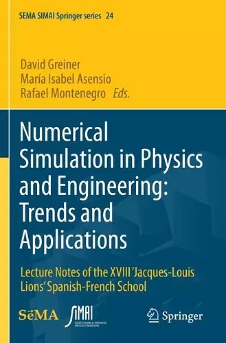 Numerical Simulation in Physics and Engineering: Trends and Applications cover